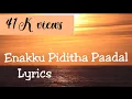 Download Lagu Enakku Piditha Paadal song Lyrics Julie Ganapathi எனக்கு பிடித்த பாடல்