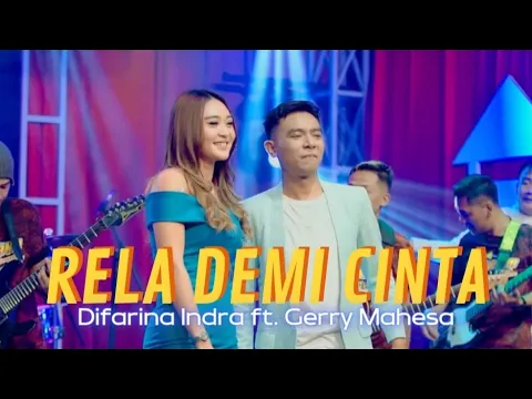 Download MP3 Rela Demi Cinta - Difarina Indra Ft. Gerry Mahesa [Lyrics]