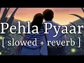 Download Lagu Tu Pehla Pehla Pyaar [ slowed + reverb ] || Armaan Malik || Lofi Audio