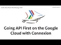 Going API First on the Google Cloud with Connexion by David Cifuentes - DevFestHH17