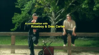 Download Rxseboy and Drex Carter Interview MP3