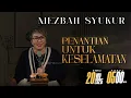 MEZBAH SYUKUR KAMIS 20 NOVEMBER 2025 - PK 05.00 | \