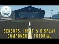 Stormworks Beginner Tutorial Inputs Sensors Displays