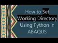 How to Set Working Directory Using Python in ABAQUS