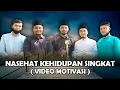 Download Lagu NASEHAT KEHIDUPAN SINGKAT - ( Video Motivasi )