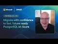PostgreSQL Like a Pro Migrate with confidence to fast future-ready PostgreSQL on Azure