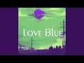Download Lagu Love Blue