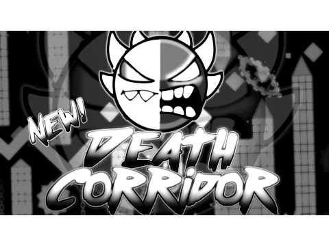 Download MP3 Geometry Dash 2.0 - New Death Corridor [MEDIUM DEMON] by TheRealDorami