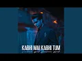 Download Lagu Kabhi Mai Kabhi Tum