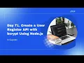 Day 71 Create a User Register API with brcypt using node js