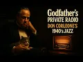 Download Lagu Godfather’s Private Radio – Don Corleone’s 1940’s Jazz