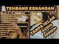 Download Lagu BEST OF THE BEST BROERY MARANTIKA FT DEWI YULL FULL ALBUM | TEMBANG KENANGAN | LAGU 80 -90 AN