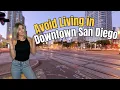 Top 4 Pros Cons of LIVING IN DOWNTOWN SAN DIEGO from someone who LIVES there
