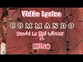 DAVID LE ROI WINNER & DJINO - COMMANDO (Lyrics Vidéo)