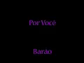 Por Você - Barão Vermelho - Letra