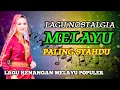 Download Lagu 🔥DENDANG MELAYU‼️NOSTALGIA DENDANG MELAYU TERPOPULER DI MASANYA
