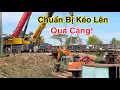 Lagu Căng thẳng ngay lúc này chuẩn bị kéo xe cẩu nặng tấn lên tại Vĩnh Hưng Long An