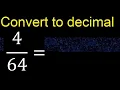Convert to decimal How To Convert Decimals to Fractions