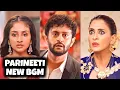 Download Lagu Parineeti New BGM | Ep 1111