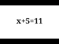 How to solve the equation x 5 11
