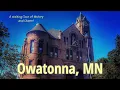Exploring Owatonna s Historic Downtown