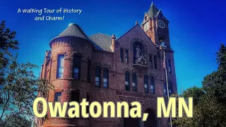 Exploring Owatonna s Historic Downtown