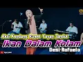 Download Lagu IKAN DALAM KOLAM Desi Rafaela - kendangan Yayan Jandut bikin pusing Cak bolang