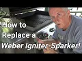 How to Replace Weber Igniter-Sparker