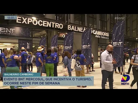 Balneário Camboriú: Evento BNT Mercosul, que incentiva o turismo, ocorre neste fim de semana