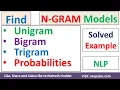 How to find N-Gram Probabilities Unigram Bigram Trigram Probabilities in NLP by Vidya Mahesh Huddar