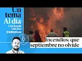 Download Lagu 🎙 PODCAST | Incendios: que septiembre no olvide · UN TEMA AL DÍA