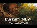 Download Lagu Burzum ( NEW ) _ The Land of Thulê [ 2025 ] ( Full Album )