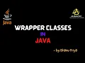 Wrapper Classes in Java lec 63 Java Tutorial BhanuPriya