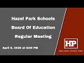 Hazel Park School District - Board of Education Regular Meeting