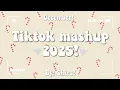 TikTok mashup 2025!🤍