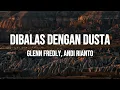 Download Lagu Glenn Fredly \u0026 Andi Rianto - Dibalas Dengan Dusta (Lirik)