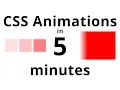 Learn CSS Animation basics in under 5 minutes