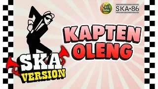 kapten oleng ska 86 regga ska uye tone video lyrics 