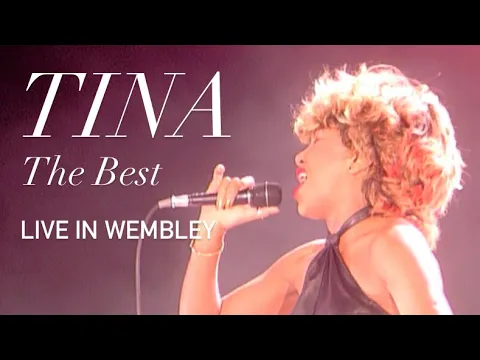 Download MP3 Tina Turner - The Best - Live Wembley (HD 1080p)