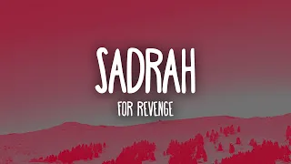Sadrah - for Revenge (Lyrics)