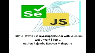How to use JavascriptExecutor with Selenium WebDriver Part 1