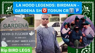 LA HOOD LEGENDS BIRDMAN - GARDENA SHOTGUN CRIP