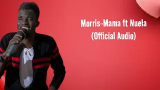morris mama official audio 