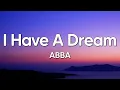 Download Lagu ABBA - I Have A Dream (Lyrics)