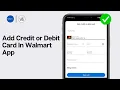 How To Add Credit or Debit Card In Walmart App 2024 Add Payment Method To Walmart