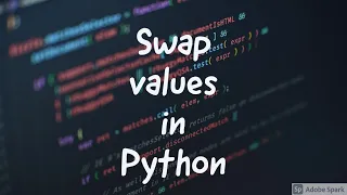 One line code to swap values in python