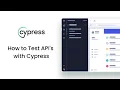 How to test APIs with Cypress
