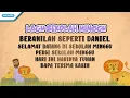 Download Lagu Lagu Sekolah Minggu - Beranilah Seperti Daniel (medley) - Talenta Singer (Official lyric video)