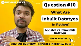 What Are Inbuild DataTypes In Python Mutable Vs Immutable Datatype Python Interview Ques - 10