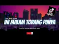 Download Lagu INI MALAM TORANG PUNYA🔥- FAHMY RADJAK REMIX ( Voc.Melly Ayundi ) 2022